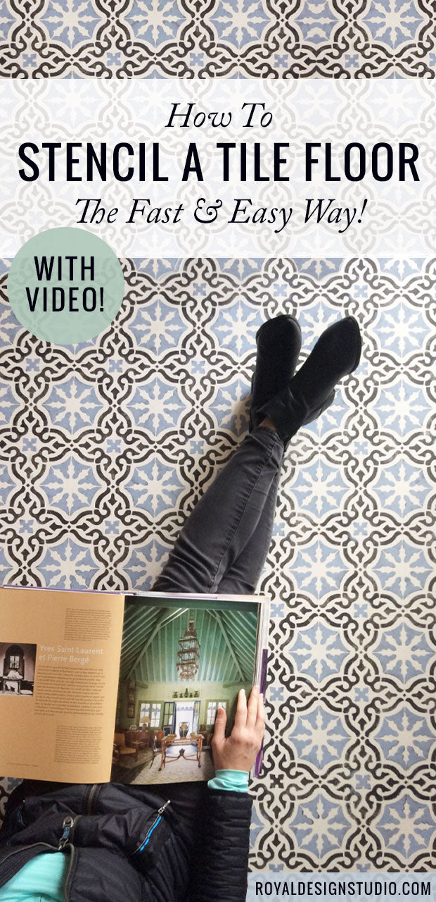 How to Stencil a Tile Floor the Fast & Easy Way! [Video Tutorial] - Floor Stencils and Tile Stencils for Painting Tile Floor Patterns and DIY Decor and DIY Project from Royal Design Studio