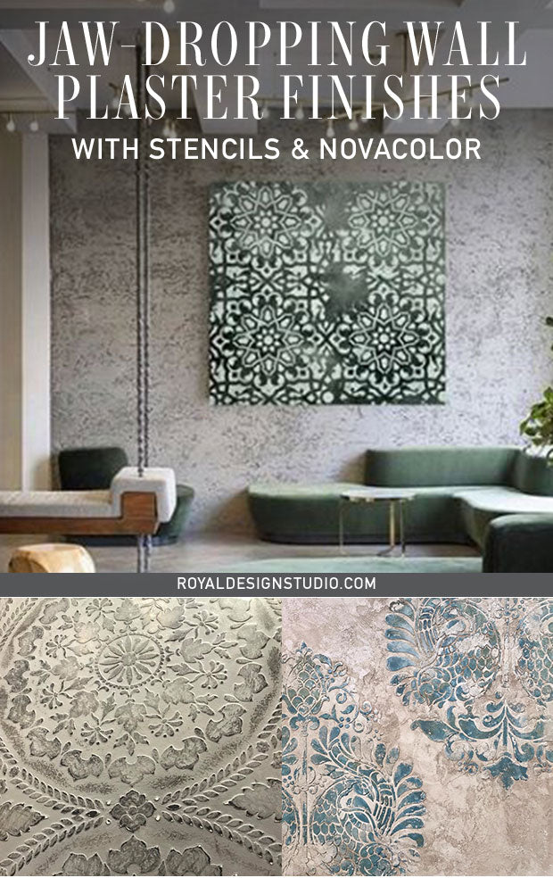 Jaw-Dropping Wall Plaster Finishes with Large Wall Stencils & NovaColor - royaldesignstudio.com