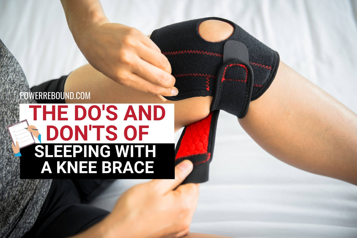 Sleeping With a Knee Brace 