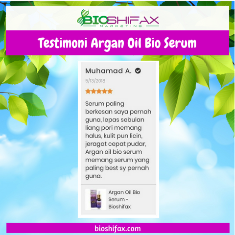 Testimoni Argan Oil Bio Serum - Bioshifax