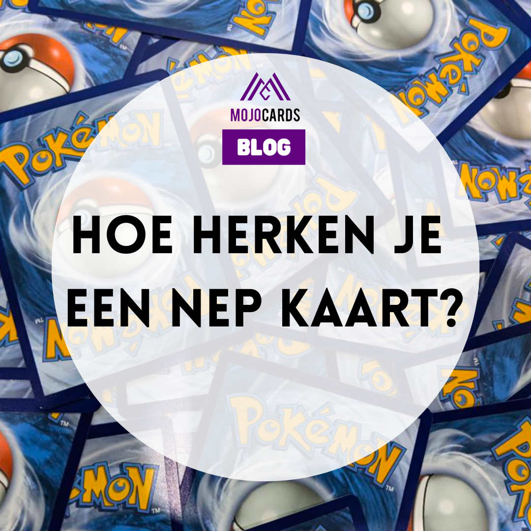 grafiek lastig Asser Hoe herken je een neppe Pokémon kaart? - Mojocards.nl