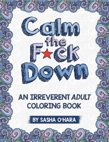 calm the f*ck down coloring book