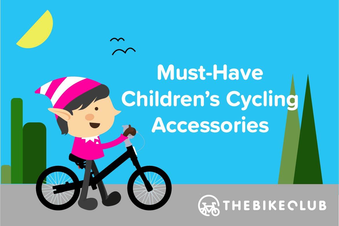Best Accessories for Children | Bike Club
