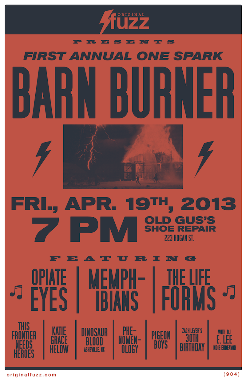 Poster for the First Annual One Spark Barn Burner with Opiate Eyes, Memphibians, The Life Forms and more.