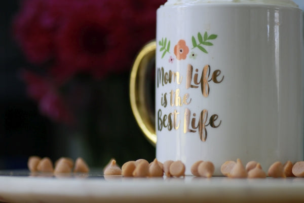 Mom Life is the Best Life Mug | Tips for Crafting Tea & Coffee Creations at Home | Kate Aspen