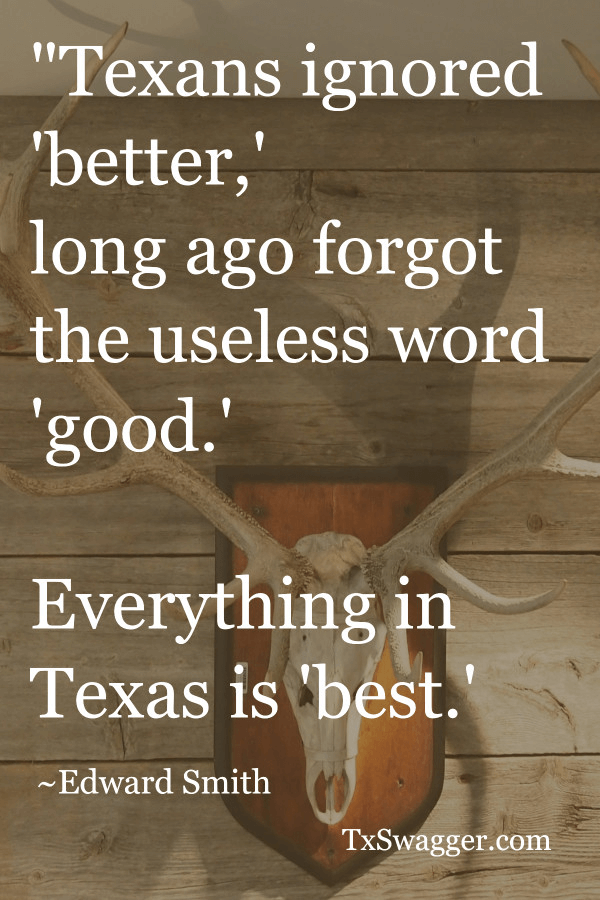 Quote about Texas by Edward Smith, overlaid on picture of antlers on a wall