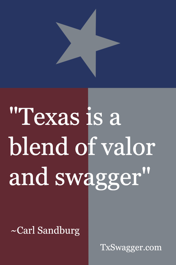 Quote: 'Texas is a blend of valor and swagger' overlaid on Texas flag