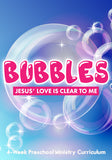 Bubbles Preschool Ministry Curriculum