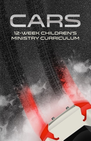 Cars Children's Ministry Curriculum 