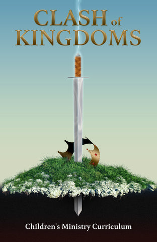 Clash of Kingdoms Children's Ministry Curriculum 