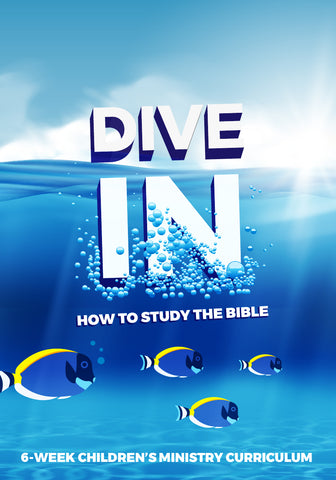 Dive In Children's Ministry Lesson
