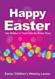 Easter Children's Ministry Lesson