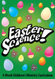 Easter Science Children's Ministry Curriculum