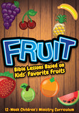 Fruit Children's Ministry Curriculum