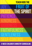 Fruit of the Spirit Children's Ministry Curriculum