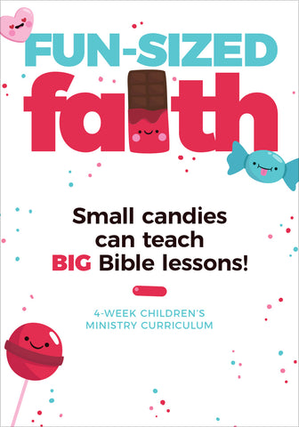 Fun Sized Faith Children's Ministry Curriculum 
