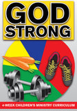 God Strong Children's Ministry Curriculum