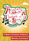 Heaven and Nature Sing Children's Ministry Curriculum