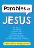 The Parables Of Jesus 8-Week Curriculum