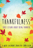 Thankfulness 4-Week Curriculum