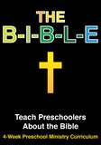 The Bible Preschool Ministry Curriculum