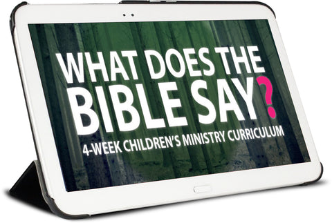 What Does the Bible Say Children's Ministry Curriculum 