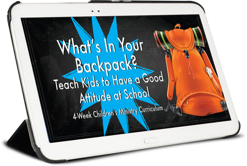 What's In Your Backpack? Children's Ministry Curriculum