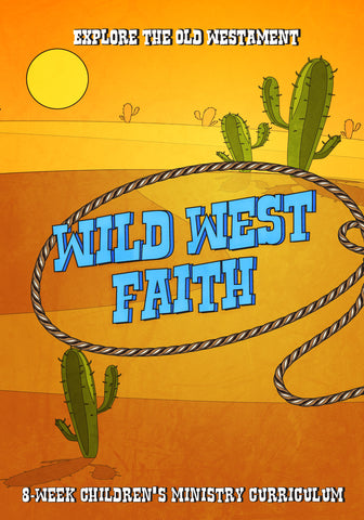 Wild West Faith Children's Ministry Curriculum