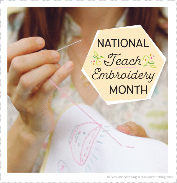 National Teach Embroidery Month
