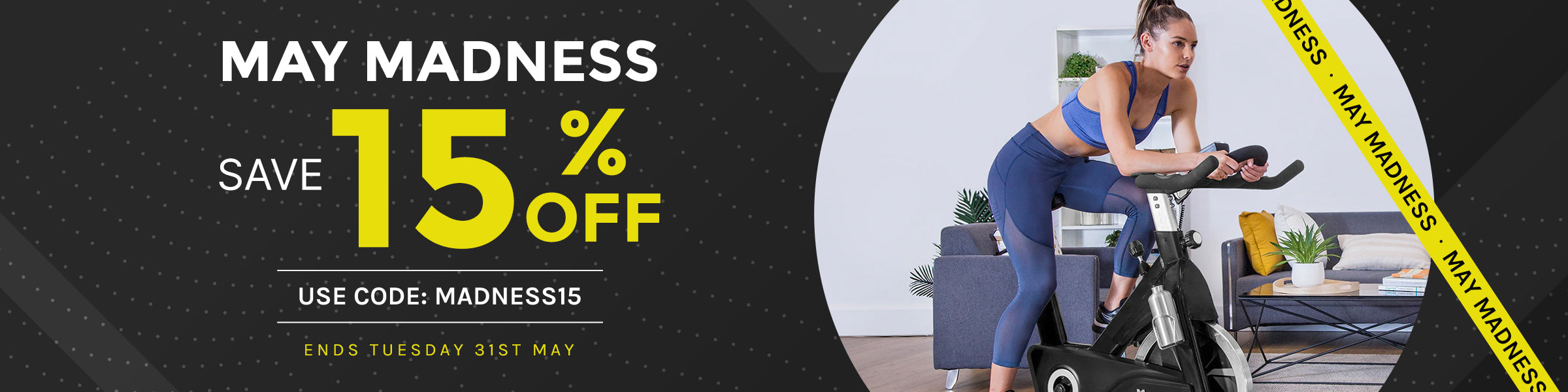 May Madness - 15% Off