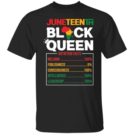 Juneteenth Black Queen Nutrition Facts T-shirt