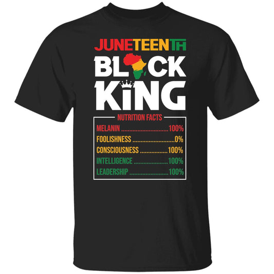 Juneteenth Black King Nutrition Facts T-shirt