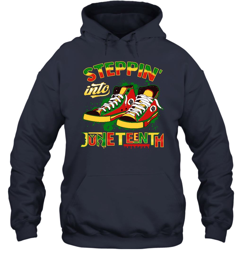 Steppin' Into Juneteenth T-shirt Apparel Gearment Unisex Hoodie Navy S