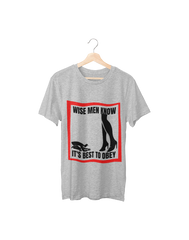 Wise Men know its Best To Obey BDSM Tshirt, BDSM Gear, Femdom, Unisex BDSM Apparel Plus Size Available