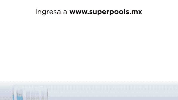 ingresa a www.superpools.mx