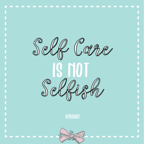 self care is not selfish