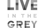 Live in the Grey