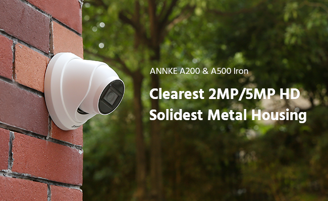 ANNKE A200 A500 Iron Security Cameras