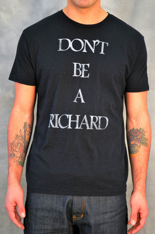 Don't Be A Richard