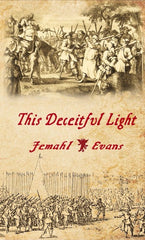 This Deceitful Light by Jemahl Evans promotional packs
