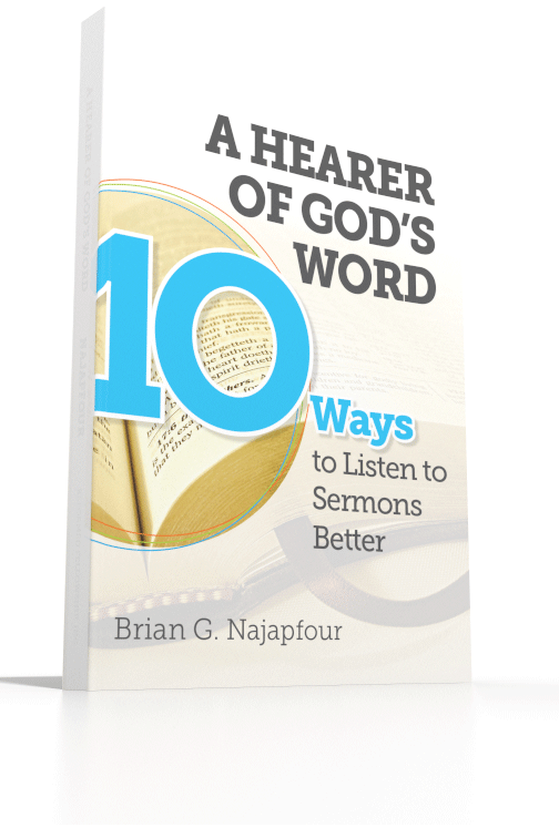 A Hearer Of God S Word Ten Ways To Listen To Sermons Better Reformed Fellowship Inc