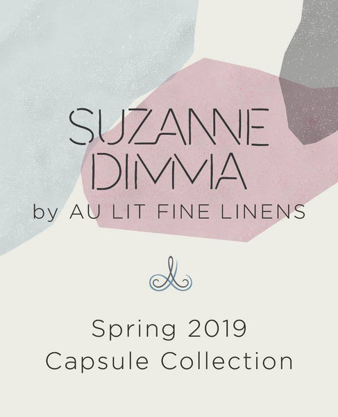 SUZANNE DIMMA BY AU LIT FINE LINENS EXCLUSIVE CAPSULE COLLECTION