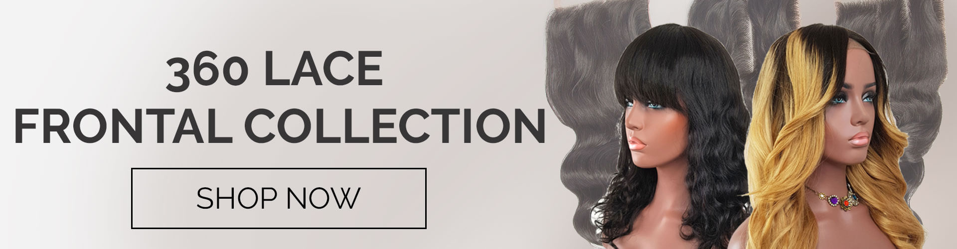 360 Lace Frontal Collection