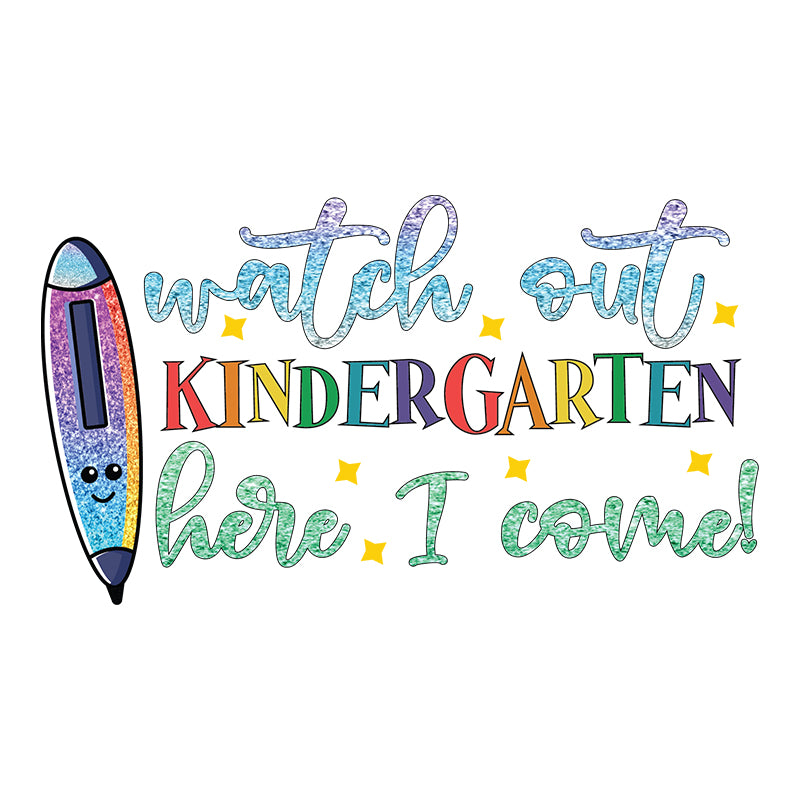 Watch out kindergarten (DTF Transfer)