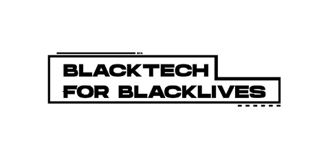 Black Tech for Black Lives