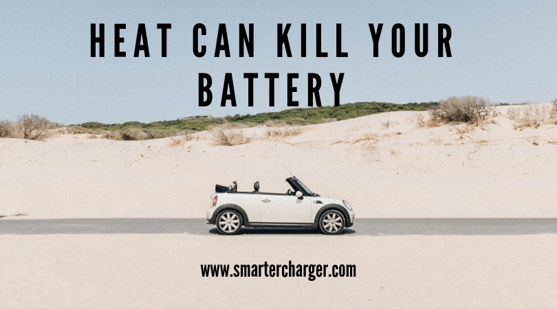 Heat can kill your battery