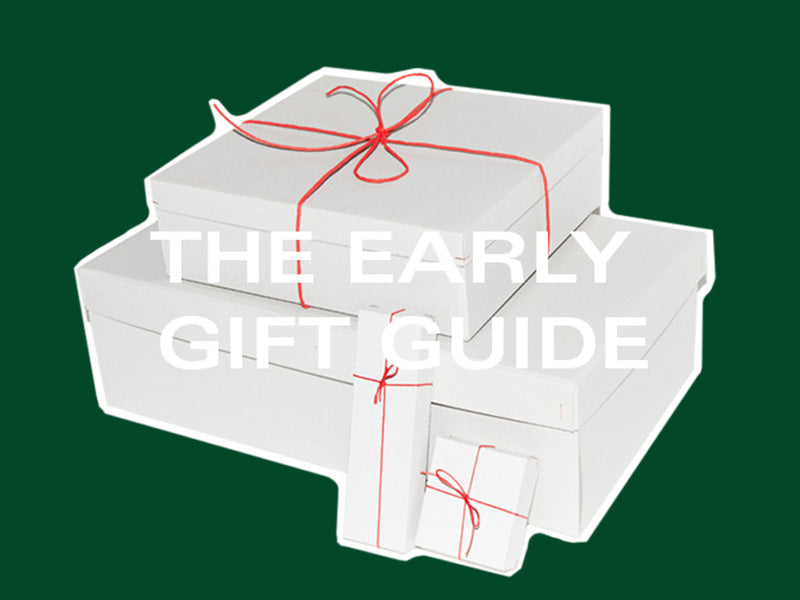 the early gift guide