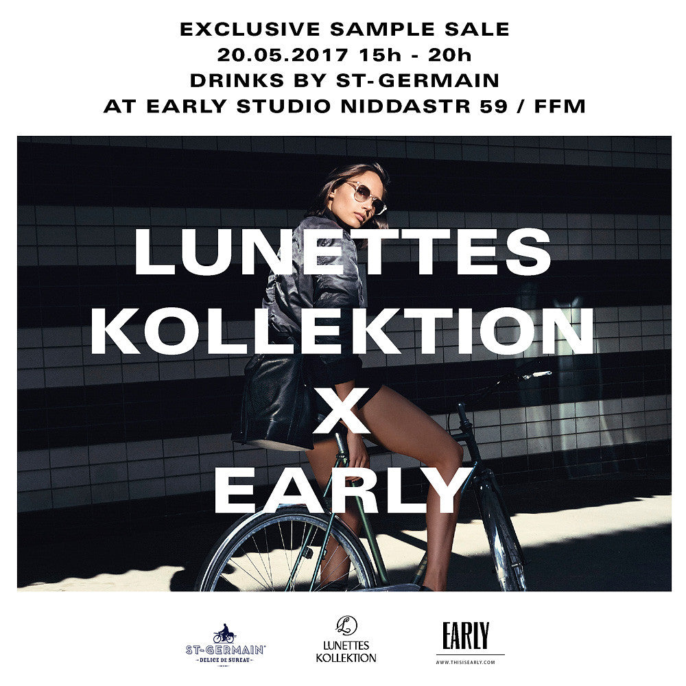 Early x Lunettes Kollektion Sample Sale Frankfurt