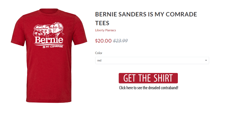 Go to the Liberty Maniacs Bernie Is My Comrade T-Shirt by Dan McCall