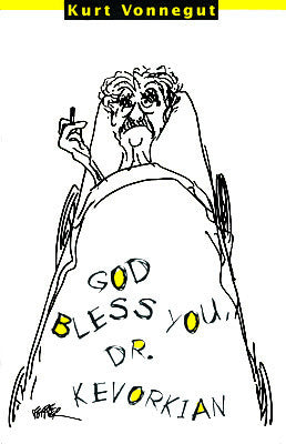 Vonnegut_GodBlessYouDrKevorkian_HC_large